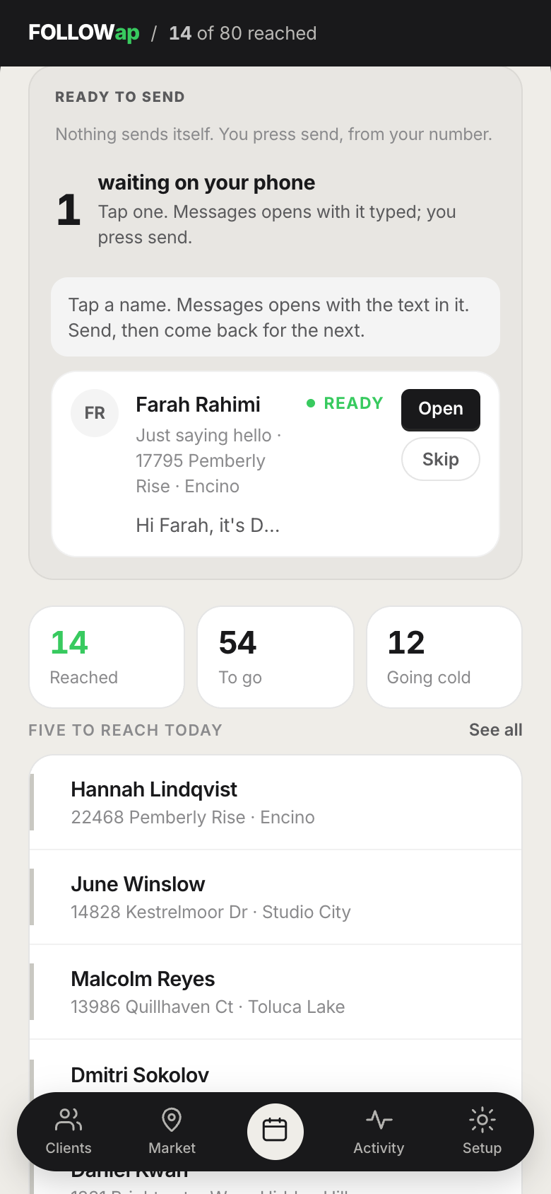 The phone in the demo: Today's Ready list with one message waiting and an Open button